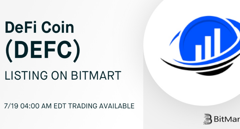 DeFi Coin (DEFC): Live Trading On BitMart Is Coming On July 19th!