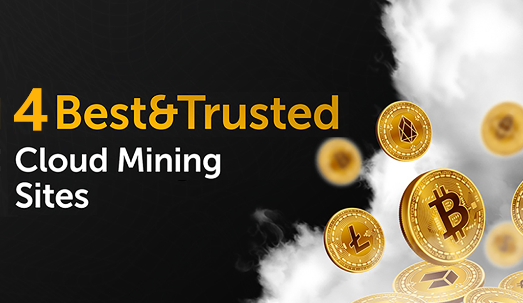 4 Best Cloud Mining Sites In 2022