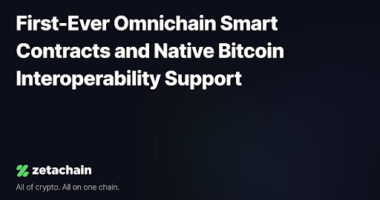 ZetaChain Introduces First-Ever Omnichain Smart Contracts and Native Bitcoin Interoperability Support To Over 500,000 Users