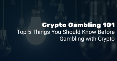 Crypto Gambling 101