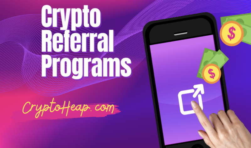 Crypto Referral Programs