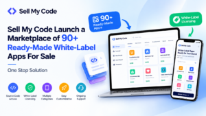 Sell My Code Launch a Marketplace of 90+ Ready-Made White Label Apps For Sale – One Stop Solution
